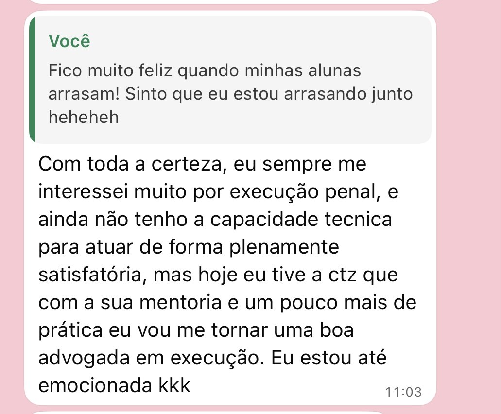 Depoimento real: aluna confiante para atuar em execução penal